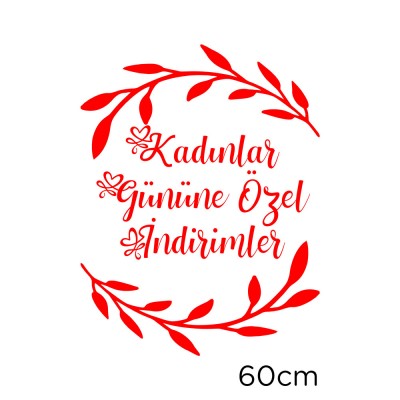 8 Mart Kadınlar Gününe Özel İndirimler Yazısı Cam Vitrin Sticker 60cm