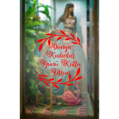 Zeytin Dalı ve 8 Mart Kadınlar Günü Kutlu Olsun Yazısı Cam Vitrin Stickerı 60cm