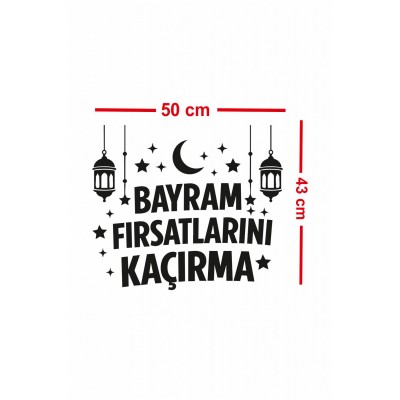 Bayram Fırsatlarını Kaçırma Vitrin Cam Sticker – Bayram Kampanyası Mağaza Süslemesi
