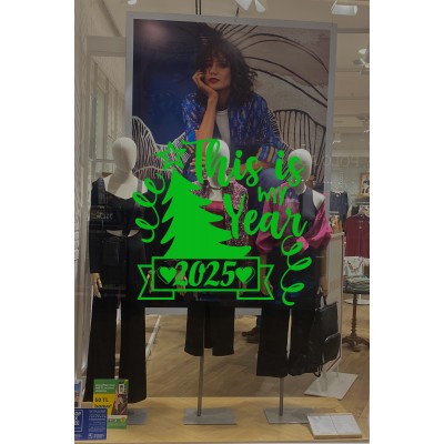 This Is My Year 2025 Yazısı Yılbaşı Süslemeleri Yeni Yıl Yılbaşı Vitrin Cam Sticker