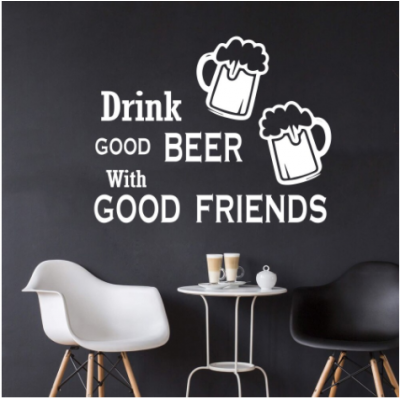 Good Beer Drink & Good Friends  Duvar Stickerı
