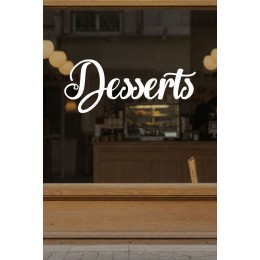 Desserts Yazılı Cam Sticker – Kafe & Pastane Vitrin Yazısı – Minimal Tatlı Cam Dekoru