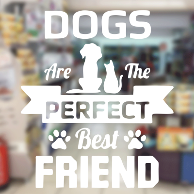 Petshop Ve Veterinerlere Özel Dogs Best Friend Sticker Yapıştırma