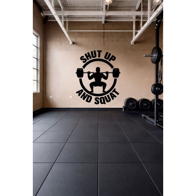 Spor Salonu Duvar Sticker – Shut Up and Squat Fitness Motivasyon Yazısı - Duvar Çıkartması