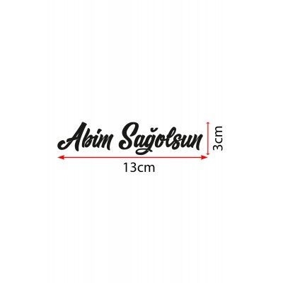 Abim Sağolsun Araba Sticker, Oto Sticker 13x3cm