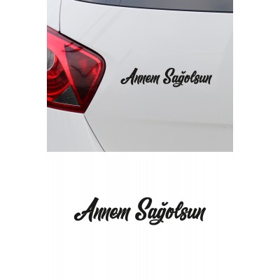 Annem Sağolsun Araba Sticker, Oto Sticker 14x3cm