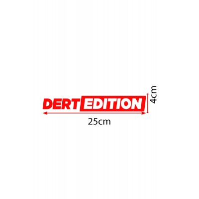 25 X 4 Cm Dert Edition Oto Cam Sticker Araba Sticker