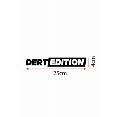 25 X 4 Cm Dert Edition Oto Cam Sticker Araba Sticker