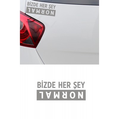 20 X 8 Cm Bizde Her Şey Normal Oto Cam Sticker Araba Sticker