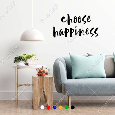 El Yazısı ile Yazılmış Choose Happines Yazısı Sticker 60x30cm