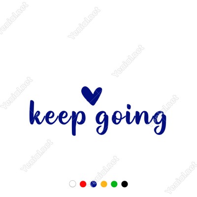 El Yazısı ile Yazılmış Keep Going Duvar Yazısı Sticker 60x21cm