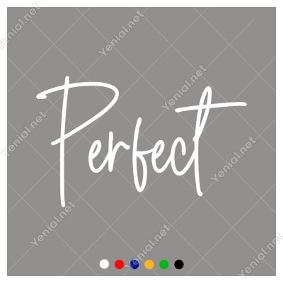 El Yazısı ile Yazılmış Perfeckt Duvar Yazısı Sticker 60x37cm