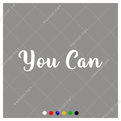 El Yazısı ile Yazılmış You Can Duvar Yazısı Sticker 60x15cm