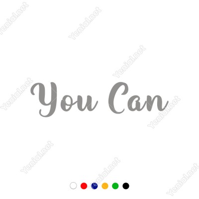 El Yazısı ile Yazılmış You Can Duvar Yazısı Sticker 60x15cm