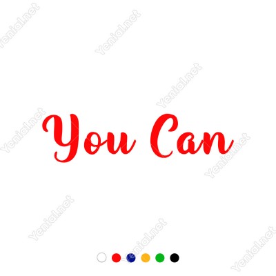El Yazısı ile Yazılmış You Can Duvar Yazısı Sticker 60x15cm