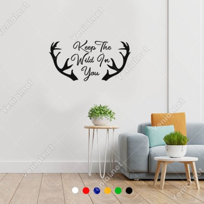 El Yazısı Keep The Wild İn You Duvar Yazısı Sticker 60x30cm