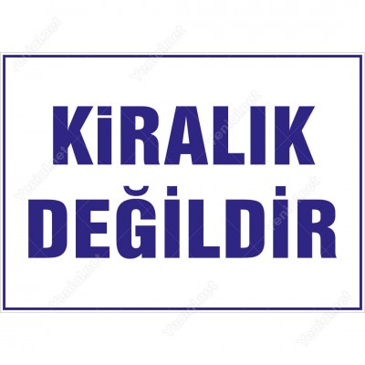 Kiralık Değildir Branda Afişi (Mavi Renk)