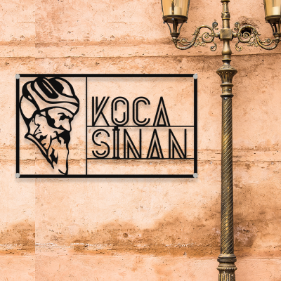 Firmaya Özel MİMAR SİNAN KOCA SİNAN Ham Saç Tabela   70x40 cm