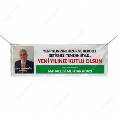 Kişiye Özel Tasarımlı Yeni Yılınız Kutlu Olsun Muhtar Adayı Pankartı