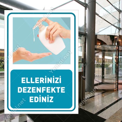 Ellerinizi Dezenfekte Ediniz Görselli Afiş Sticker Folyo Yapıştırma
