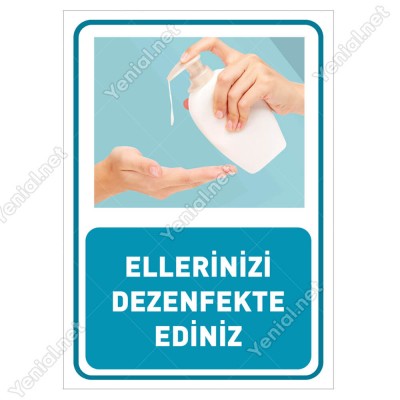Ellerinizi Dezenfekte Ediniz Görselli Afiş Sticker Folyo Yapıştırma