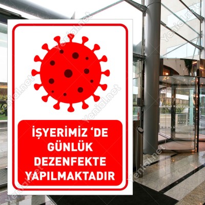 İşyerimiz de Günlük Dezenfekte Yapılmaktadır Levhası Afişi Stickerı
