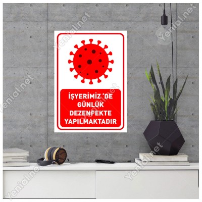 İşyerimiz de Günlük Dezenfekte Yapılmaktadır Levhası Afişi Stickerı