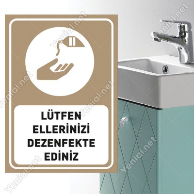 Lütfen Ellerinizi Dezenfekte Ediniz Kahverengi Renk Sticker Etiket Afiş Yapıştırma