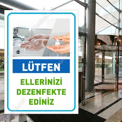 Lütfen Ellerinizi Dezenfekte Ediniz Mavi Renk Sticker Etiket Afiş Yapıştırma
