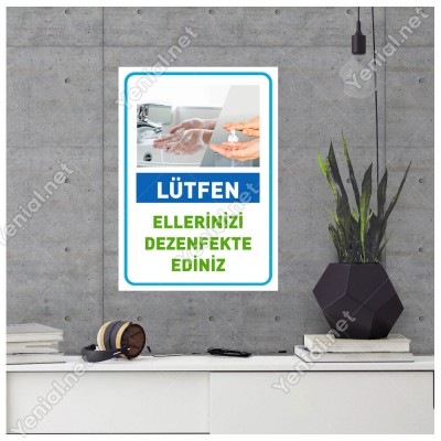 Lütfen Ellerinizi Dezenfekte Ediniz Mavi Renk Sticker Etiket Afiş Yapıştırma