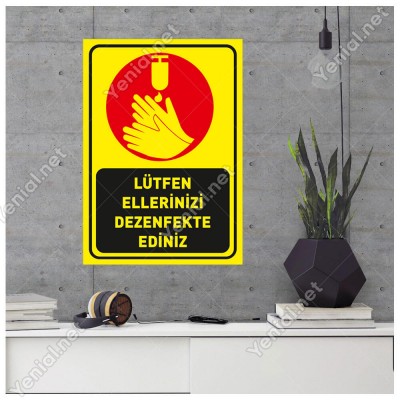 Lütfen Ellerinizi Dezenfekte Ediniz Simgeli Sarı Renk Sticker Etiket Afiş Yapıştırma