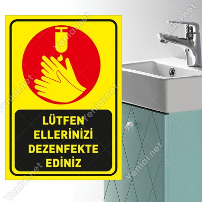 Lütfen Ellerinizi Dezenfekte Ediniz Simgeli Sarı Renk Sticker Etiket Afiş Yapıştırma