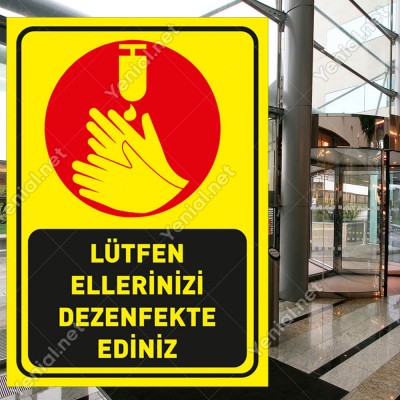 Lütfen Ellerinizi Dezenfekte Ediniz Simgeli Sarı Renk Sticker Etiket Afiş Yapıştırma