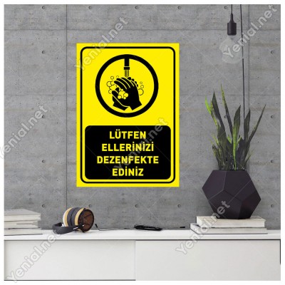 Lütfen Ellerinizi Dezenfekte Ediniz Sticker Etiket Afiş Yapıştırma
