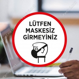 Lütfen Maskesiz Girmeyin Kırmzı Renk Sticker Afiş Cam Yapıştırma