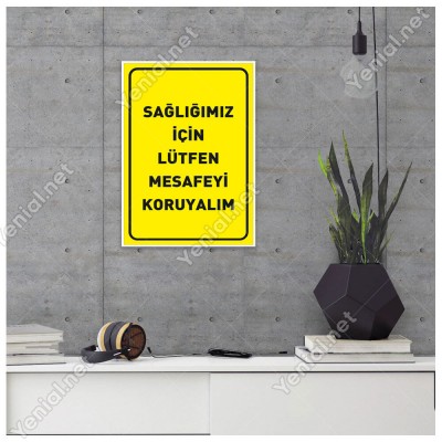 Sağlığımız İçin Lütfen Mesafeyi Koruyalım Zemin Sarı Pankartı Tabelası Stickerı