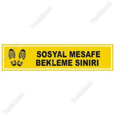 Sosyal Mesafe Bekleme Sınırı Sarı Renk Afiş Sticker Yapıştırma 12x50cm