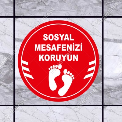 Sosyal Mesafenizi Koruyun Yazılı Yere Yapıştırılacak Sticker