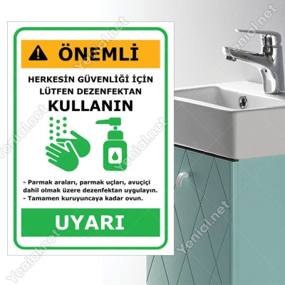 Uyarı Herkesin Güvenliği İçin Lütfen Dezenfektan Kullanın Yazısı Afişi Stickerı