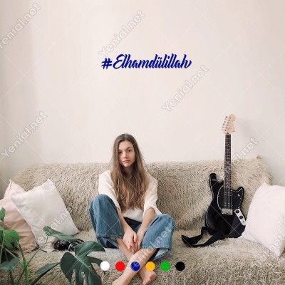 Elhamdülillah Yazısı Araç ve Duvar İçin Sticker Yapıştırma