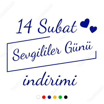 14 Şubat Sevgililer Günü İndirimi Yazısı 110x110cm Sticker