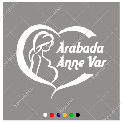  Arabada Anne Var Yazısı ve Kalp Stickeri Yapıştırması