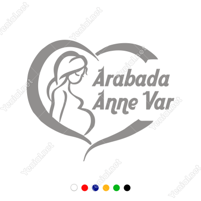  Arabada Anne Var Yazısı ve Kalp Stickeri Yapıştırması