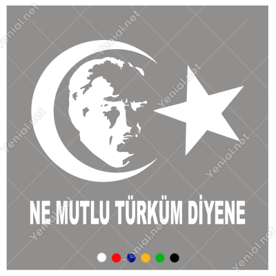 Ay Yıldız Atatürk Ne Mutlu Türküm Diyen Sticker Yapıştırma 