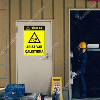 Arıza Var Çalıştırma Levhası