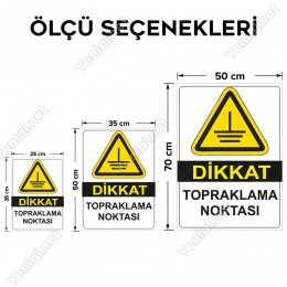 Dikkat Topraklama Noktası Levhası