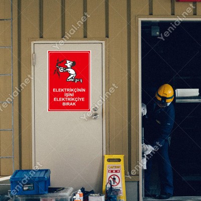 Elektirikçinin İsini Elektirikçiye Bırak Levhası
