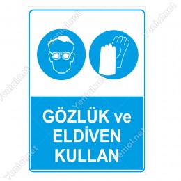 Gözlük Ve Eldiven Kullan Levhası