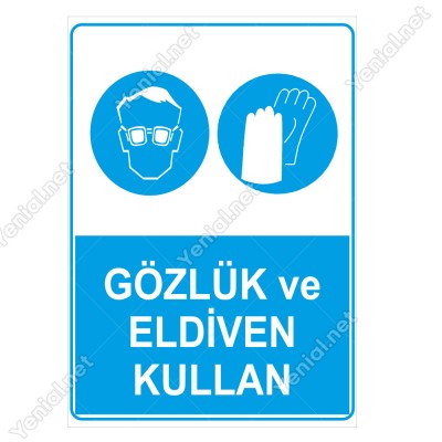 Gözlük Ve Eldiven Kullan Levhası