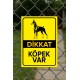 Dikkat Köpek Var Levhası - Doberman Var Levhası